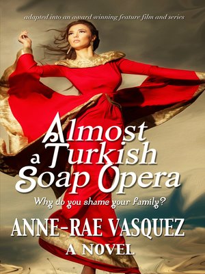 cover image of Almost a Turkish Soap Opera
